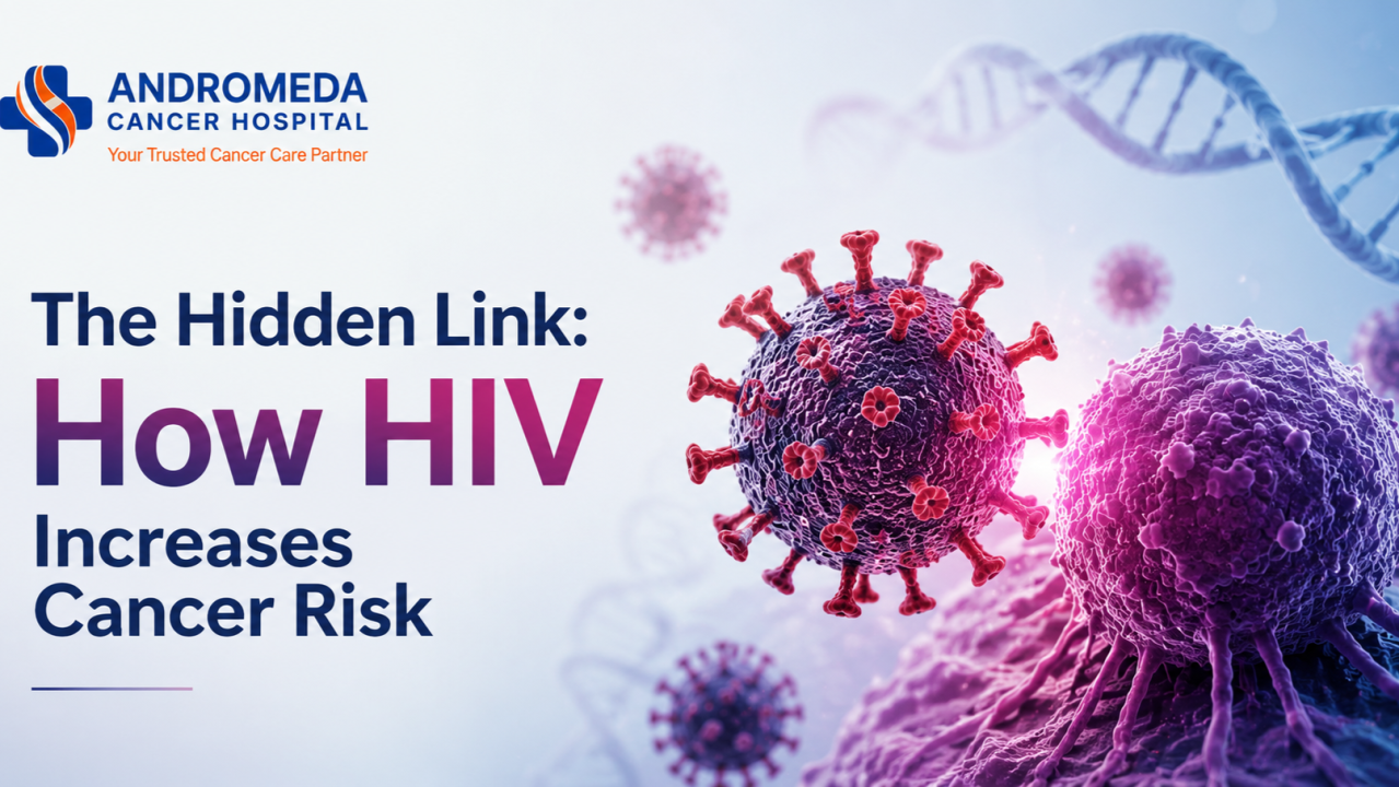 The Hidden Link: How HIV Increases Cancer Risk