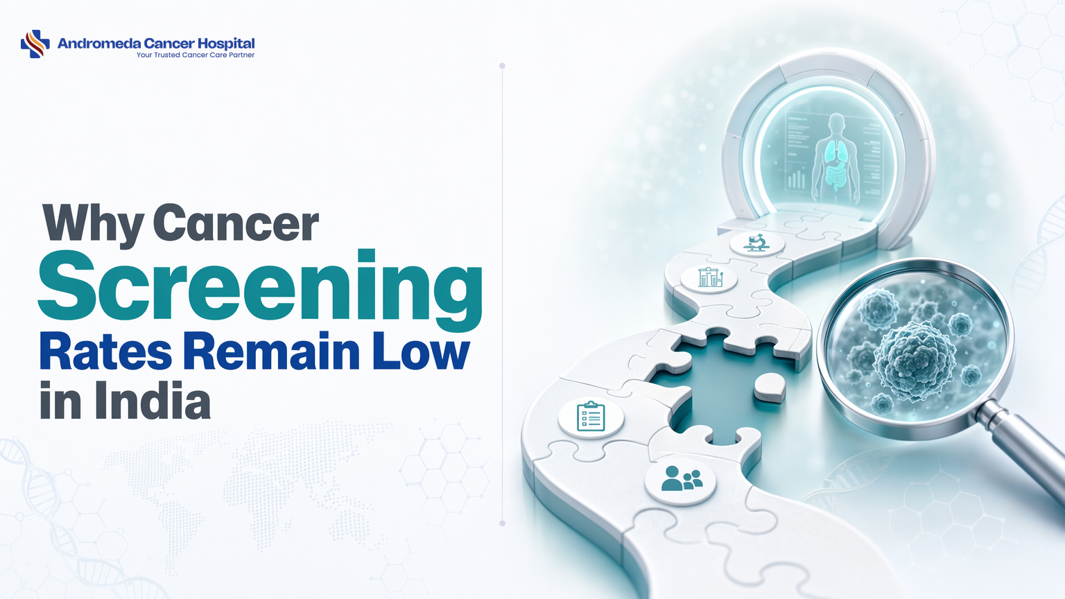 Why Cancer Screening Rates Remain Low in India