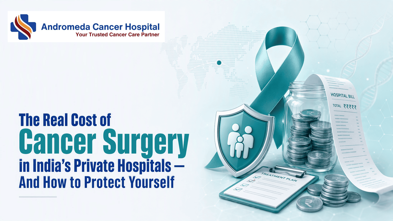 The Real Cost of Cancer Surgery in India’s Private Hospitals, And How to Protect Yourself