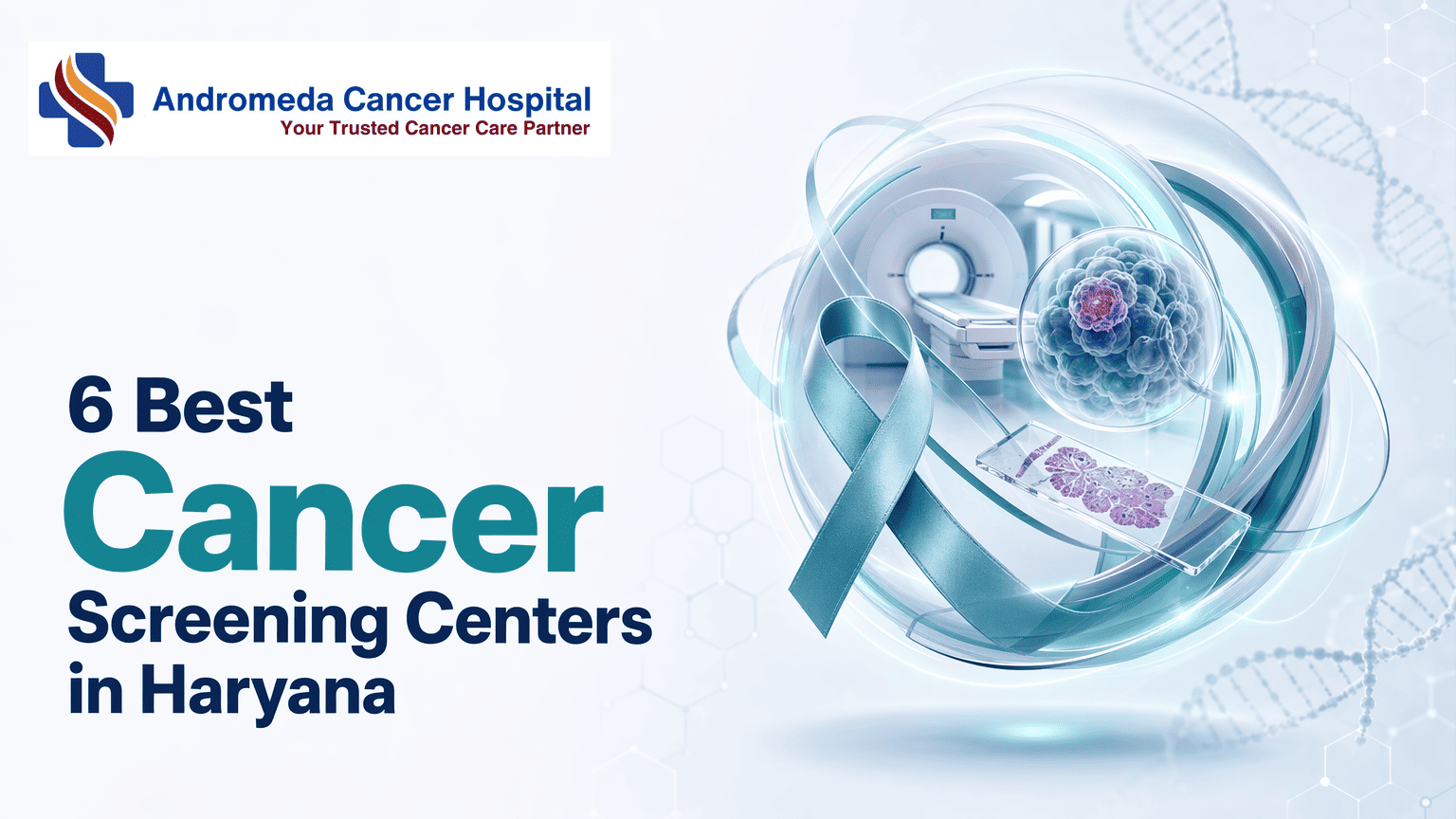 6 Best Cancer Screening Centers in Haryana
